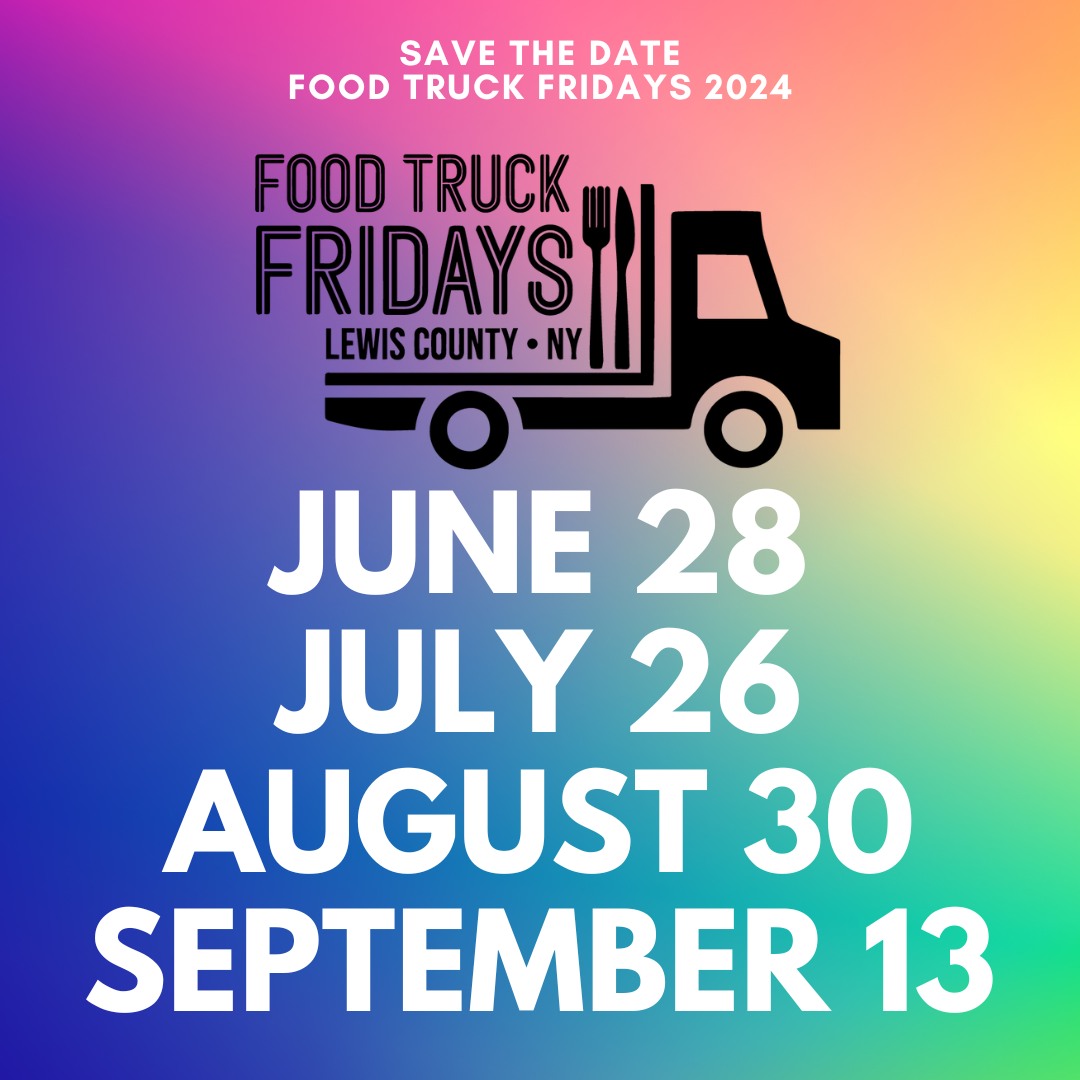 Food Truck Fridays Lewis County Schedule 2024